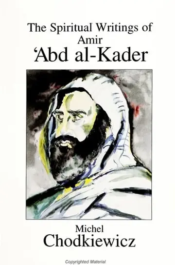 Cover of The Spiritual Writings of Amir Abd Al-Kader