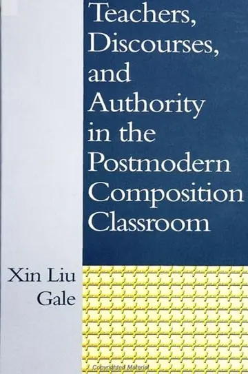 Cover of Teachers, Discourses, and Authority in the Postmodern Composition Classroom