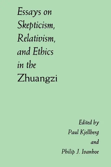 Cover of Essays on Skepticism, Relativism, and Ethics in the Zhuangzi