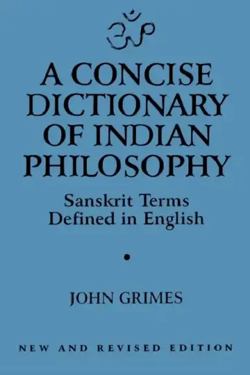 Cover of A Concise Dictionary of Indian Philosophy