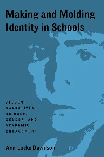 Cover of Making and Molding Identity in Schools