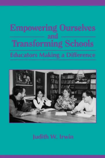 Cover of Empowering Ourselves and Transforming Schools