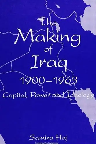 Cover of Making of Iraq, The, 1900-1963