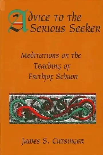 Cover of Advice to the Serious Seeker