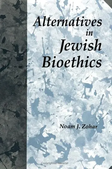 Cover of Alternatives in Jewish Bioethics