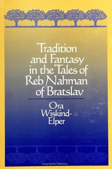 Cover of Tradition and Fantasy in the Tales of Reb Nahman of Bratslav