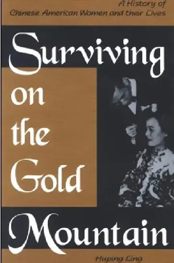 Cover of Surviving on the Gold Mountain