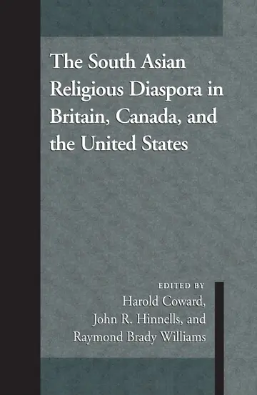 Cover of The South Asian Religious Diaspora in Britain, Canada, and the United States
