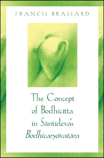 Cover of The Concept of Bodhicitta in Santideva's Bodhicaryavatara