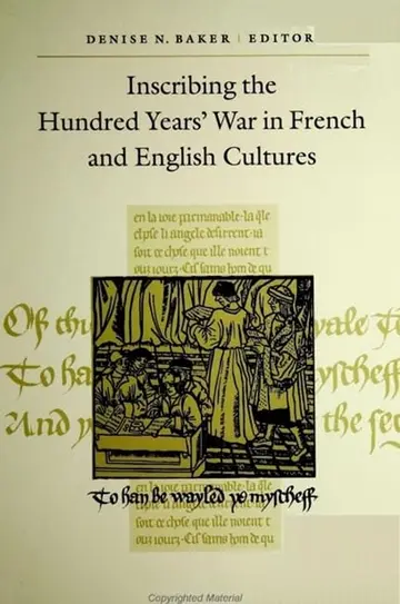 Cover of Inscribing the Hundred Years' War in French and English Cultures