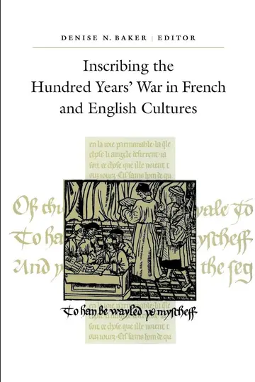 Cover of Inscribing the Hundred Years' War in French and English Cultures