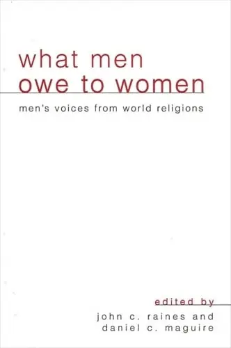 Cover of What Men Owe to Women