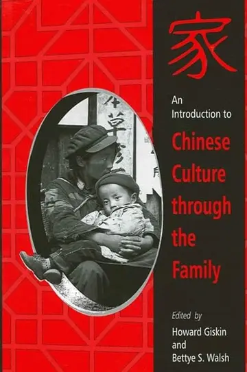 Cover of An Introduction to Chinese Culture Through the Family