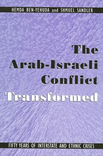 Cover of The Arab-Israeli Conflict Transformed