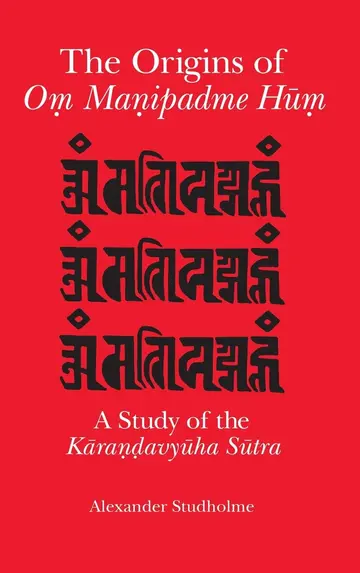 Cover of The Origins of Oṃ Maṇipadme Hūṃ