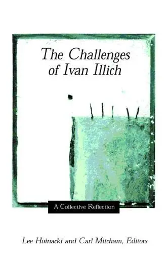 Cover of The Challenges of Ivan Illich
