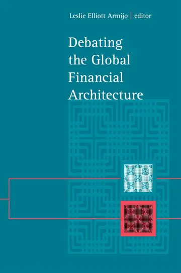 Cover of Debating the Global Financial Architecture
