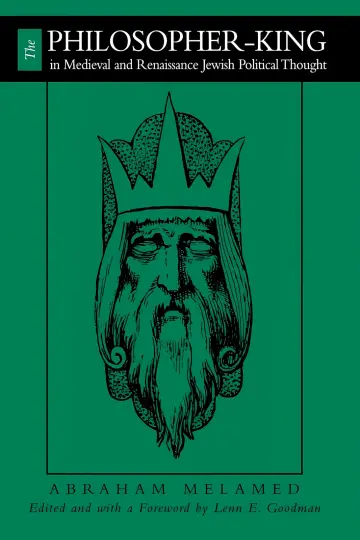 Cover of The Philosopher King in Medieval and Renaissance Jewish Thought