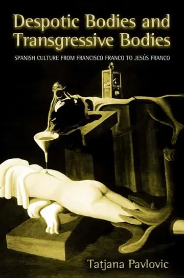 Cover of Despotic Bodies and Transgressive Bodies