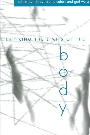 Cover of Thinking the Limits of the Body