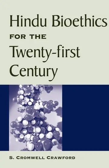 Cover of Hindu Bioethics for the Twenty-First Century