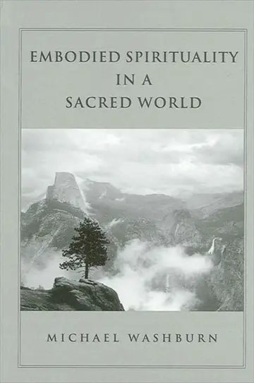 Cover of Embodied Spirituality in a Sacred World