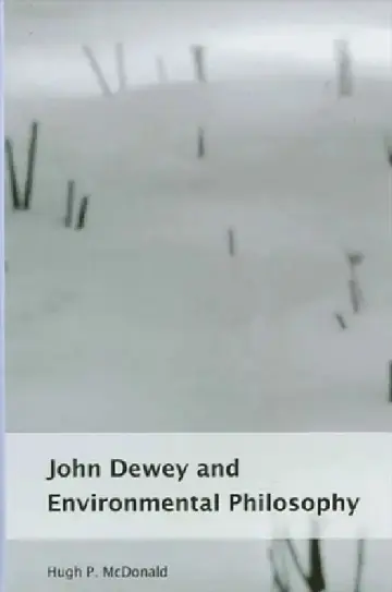 Cover of John Dewey and Environmental Philosophy