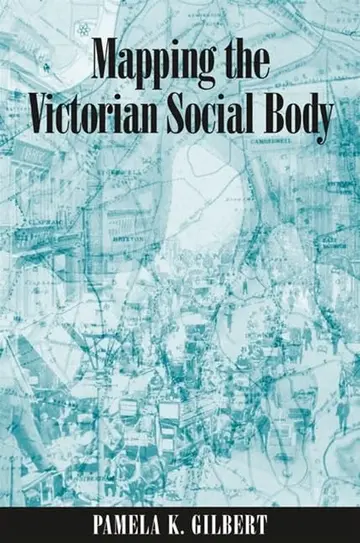 Cover of Mapping the Victorian Social Body