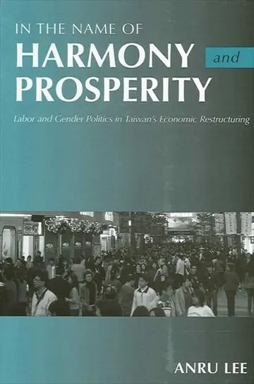 Cover of In the Name of Harmony and Prosperity