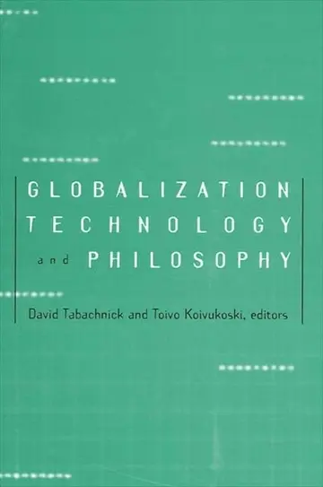Cover of Globalization, Technology, and Philosophy