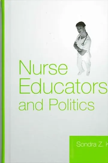 Cover of Nurse Educators and Politics