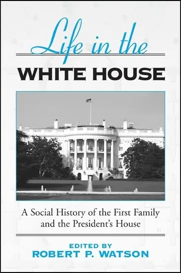 Cover of Life in the White House