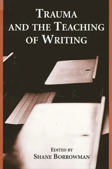 Cover of Trauma and the Teaching of Writing