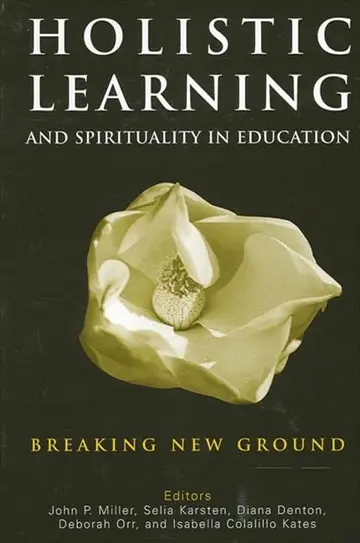 Cover of Holistic Learning and Spirituality in Education