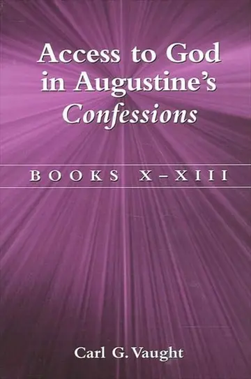 Cover of Access to God in Augustine's Confessions
