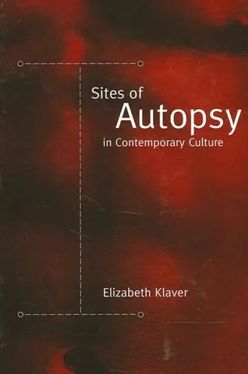 Cover of Sites of Autopsy in Contemporary Culture