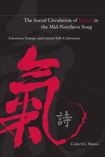 Cover of The Social Circulation of Poetry in the Mid-Northern Song