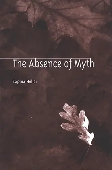Cover of The Absence of Myth