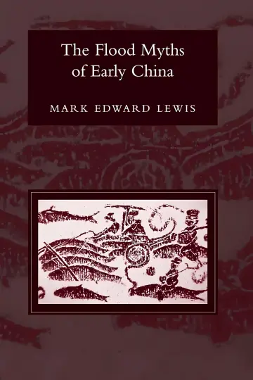 Cover of The Flood Myths of Early China