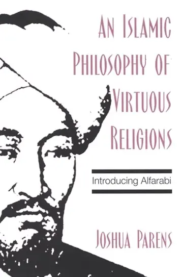 Cover of An Islamic Philosophy of Virtuous Religions