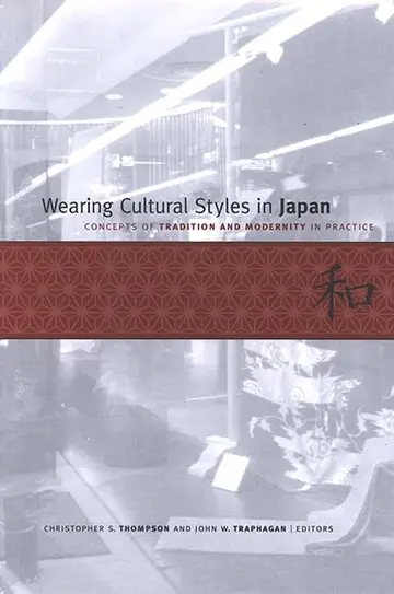 Cover of Wearing Cultural Styles in Japan