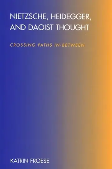 Cover of Nietzsche, Heidegger, and Daoist Thought