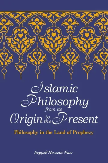 Cover of Islamic Philosophy from Its Origin to the Present
