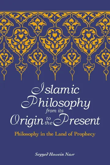 Cover of Islamic Philosophy from Its Origin to the Present