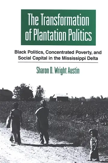 Cover of The Transformation of Plantation Politics