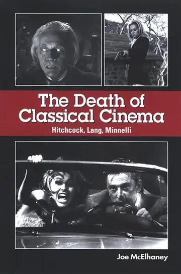 Cover of The Death of Classical Cinema