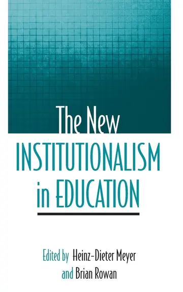 Cover of The New Institutionalism in Education