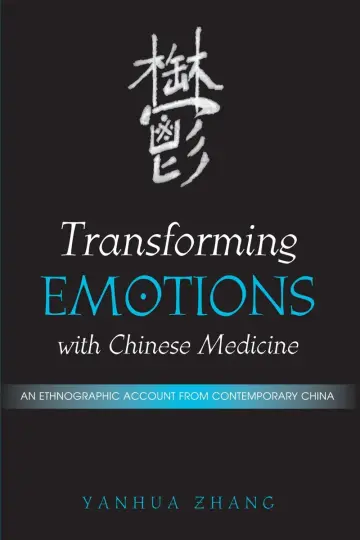 Cover of Transforming Emotions with Chinese Medicine