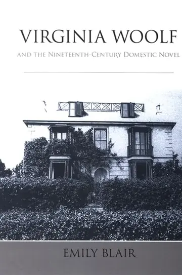 Cover of Virginia Woolf and the Nineteenth-Century Domestic Novel