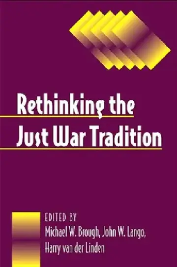 Cover of Rethinking the Just War Tradition
